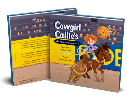 Hardcover: Cowgirl Callie's Breakaway Dreams by Kacy Burke